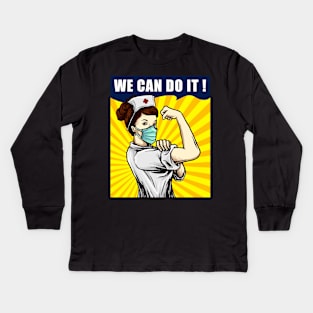 We can do it Kids Long Sleeve T-Shirt